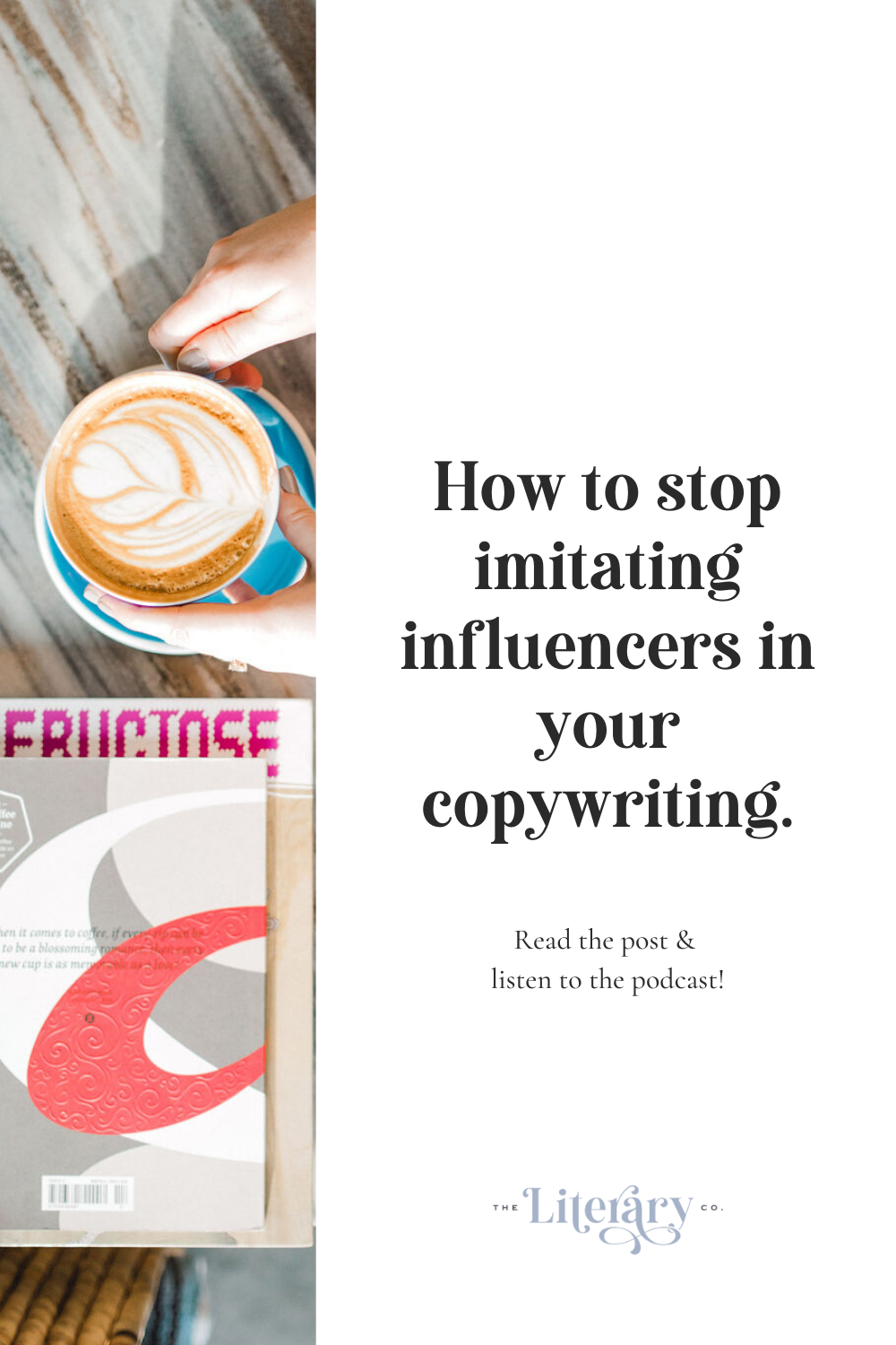 How-To-Stop-Imitating-Influencers-in-Your-Copywriting-The-Literary-Co.png