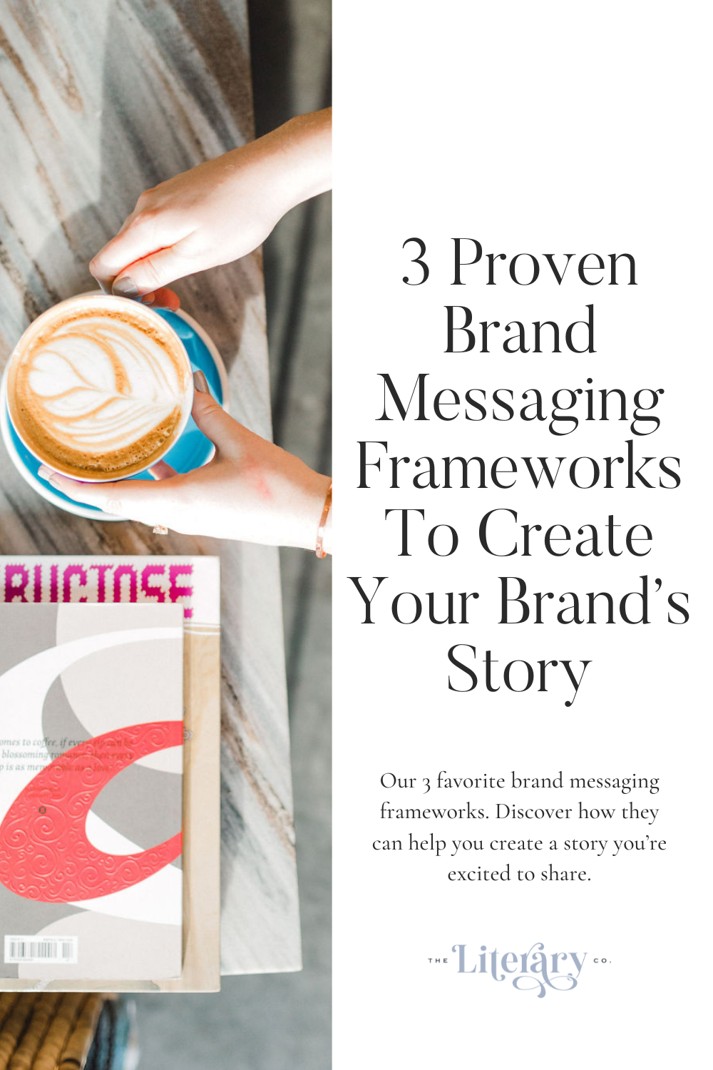 3 Proven Brand Messaging Frameworks To Create Your Brand S Story   1 1 